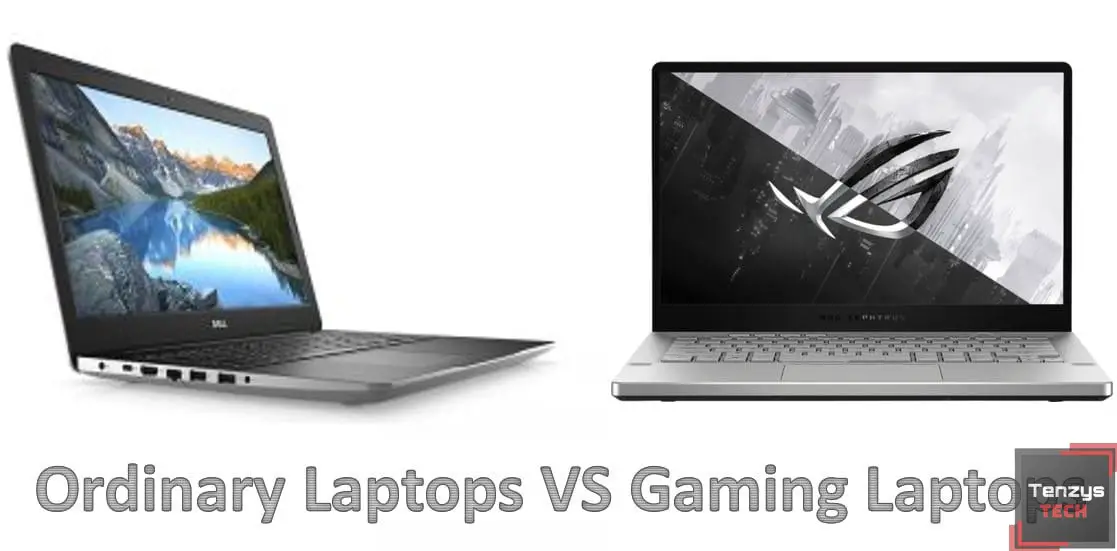 Ordinary Vs Gaming Laptops