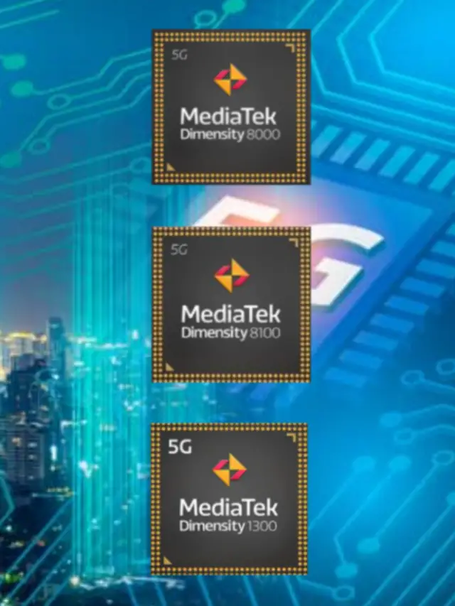 Dimensity 8100, 8000 and 1300 announced by MediaTek: Highlights