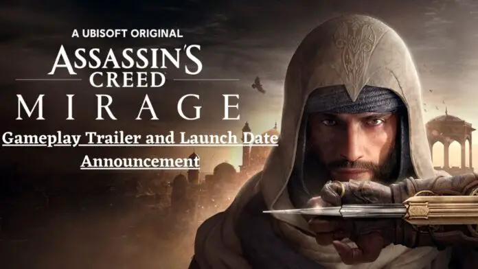 Assassin's Creed Mirage Gameplay Trailer and Launch Date Announcement