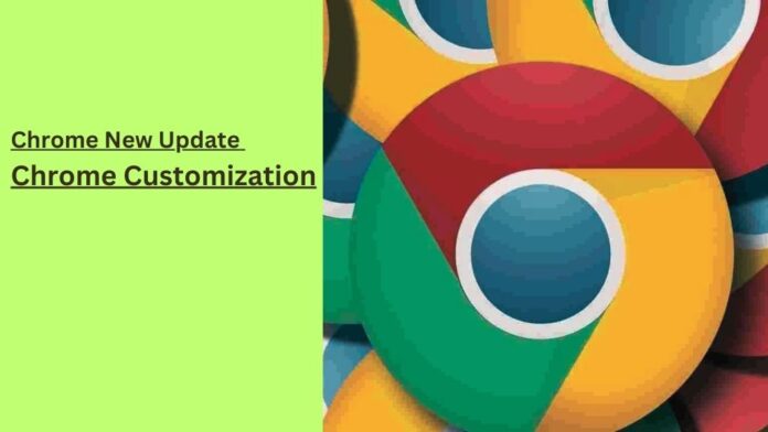 Chrome New Update Chrome Customization