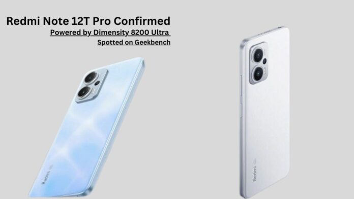 Redmi Note 12T Pro Confirmed
