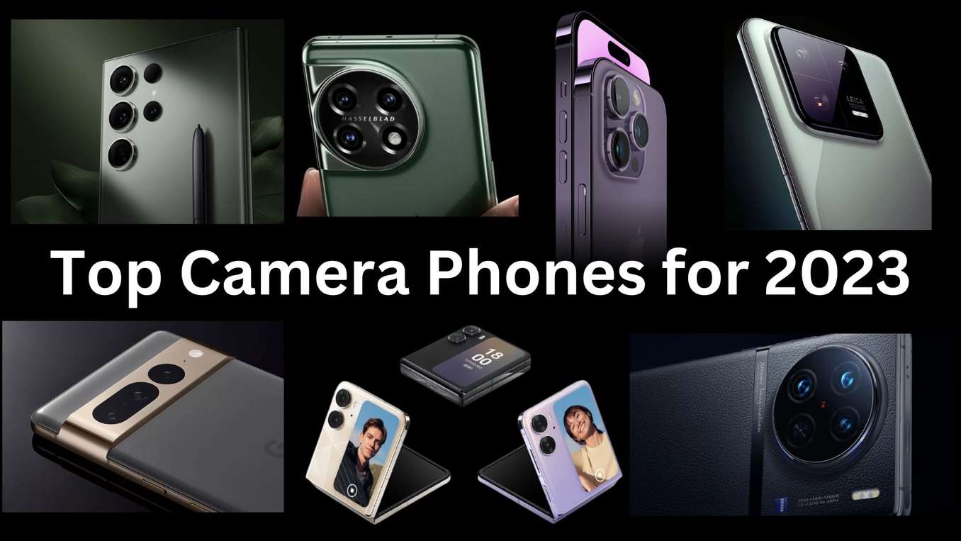 Top Camera Phones for 2023 | Best Camera Phones for 2023
