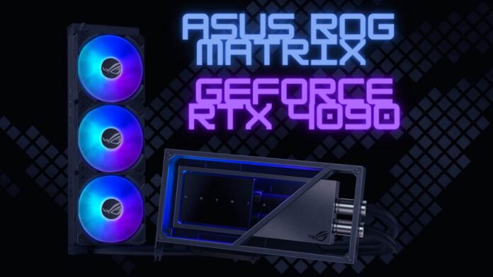 Asus ROG Matrix GeForce RTX 4090