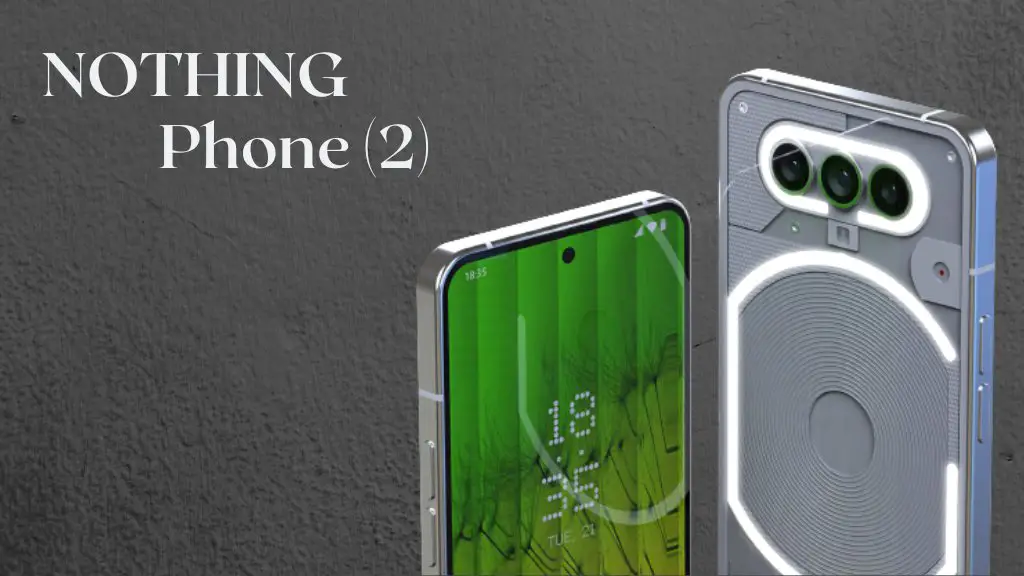 Nothing Phone 2 Launching Soon: A Promising Entry into the US Android Market